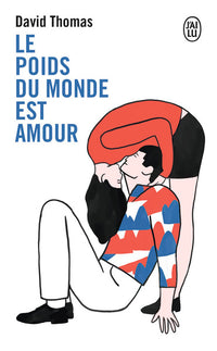 Le poids du monde est amour