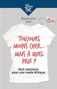 Toujours moins cher... mais à quel prix ?