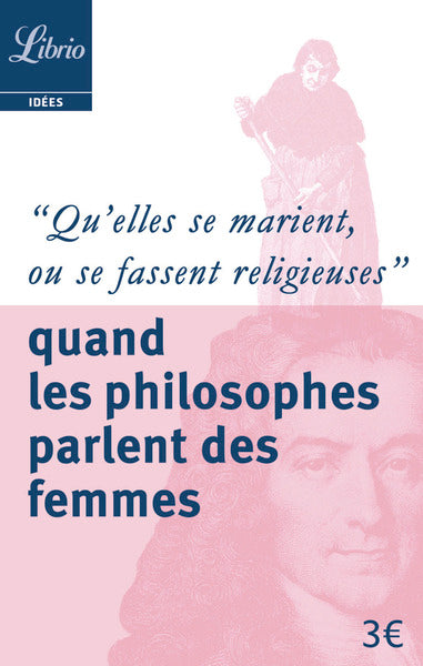 Qu'elles se marient, ou se fassent religieuses