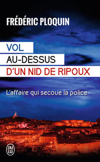 Vol au-dessus d'un nid de ripoux