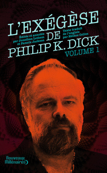 L'exégèse de Philip K. Dick