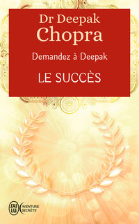 Demandez à Deepak - Le succès