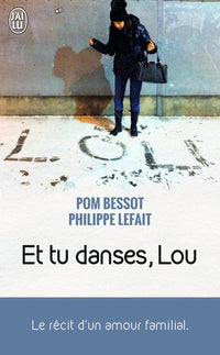 et tu danses, Lou