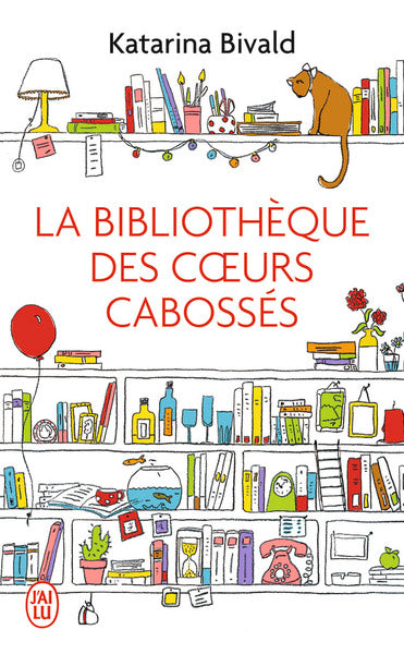 La bibliothèque des coeurs cabossés