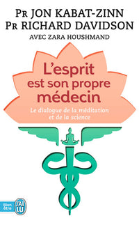 L'esprit est son propre médecin