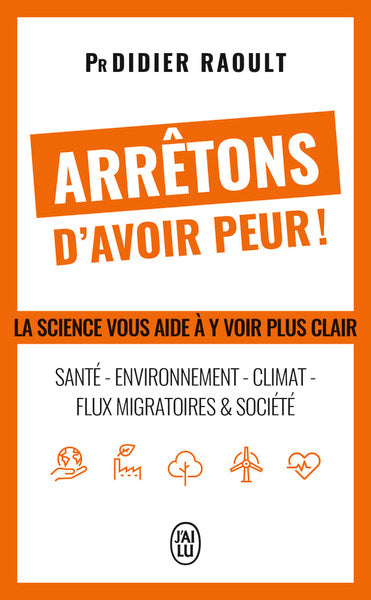 Arrêtons d'avoir peur !