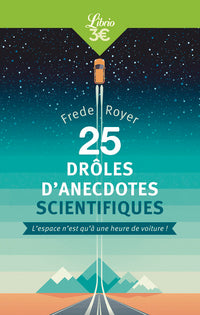 25 drôles d'anecdotes scientifiques