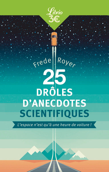 25 drôles d’anecdotes scientifiques