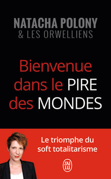 Bienvenue dans le pire des mondes