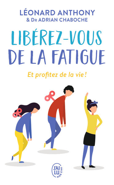 Libérez-vous de la fatigue