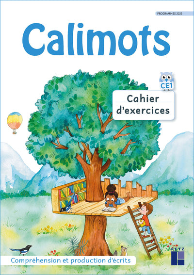 Calimots - CE1 Cahier d'exercices de compréhension/rédaction
