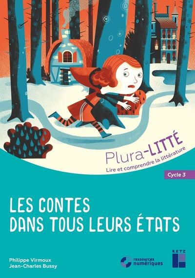 Les contes dans tous leurs états - Cycle 3