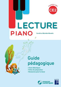 Lecture piano - CE2 - guide pédagogique