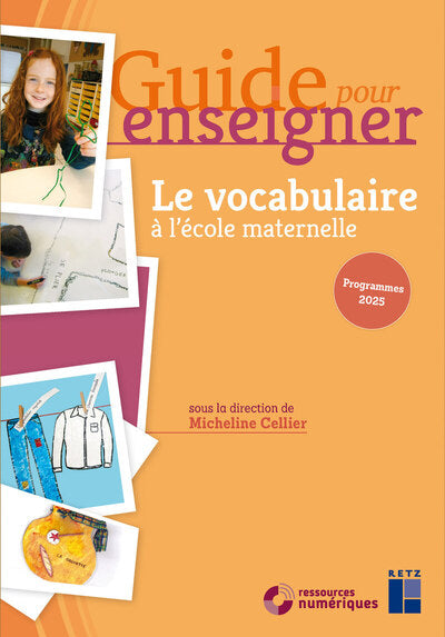 Guide pour enseigner le vocabulaire à l'école maternelle