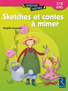 Sketches et contes à mimer