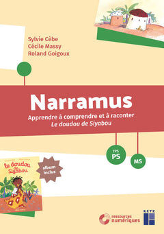 Narramus : Le doudou de Siyabou TPS- PS-MS + ressources numériques