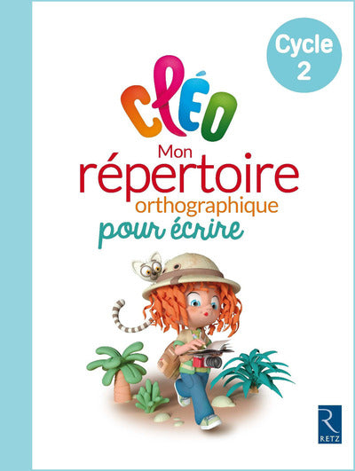 C.L.E.O. CP/CE1/CE2 - Mon répertoire orthographique pour écrire