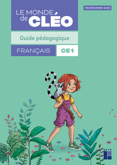 Le monde de Cléo CE1 Guide pédagogique