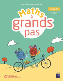 Maths à grands pas PS-MS - Programme 2025 - + ressources numériques