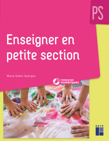 Enseigner en petite section