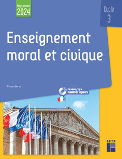 Enseignement moral et civique cycle 3 Programme 2024 + téléchargement