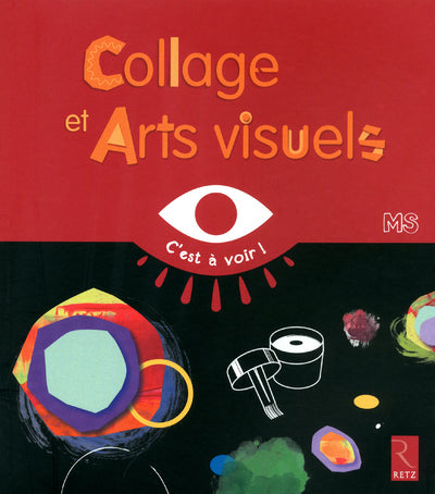 Collages et arts visuels