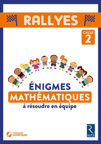 Énigmes mathématiques à résoudre en équipe - Cycle 2