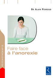 Faire face à l'anorexie
