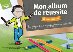 Mon album de réussite cycle 1 - Programmes 2025-2026