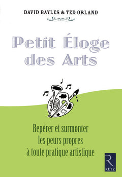 IAD - Petit éloge des arts - repérer et surmonterles peurs propres à toute pratique artistique