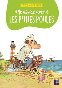 Je révise avec les P'tites Poules CE2 8-9 ans
