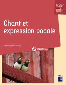 Chant et expression vocale à l'école maternelle