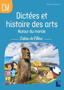 Dictées et histoire des arts Autour du monde CM