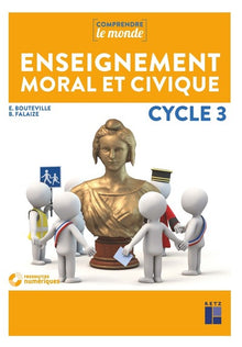 Enseignement moral et civique Cycle 3