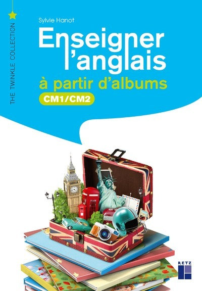 Enseigner l'anglais à partir d'albums CM1-CM2