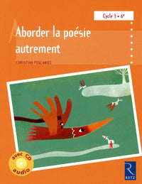 Aborder la poésie autrement à l'école