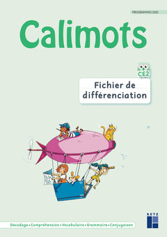 Calimots CE2 - Fichier de différenciation lecture et étude de la langue
