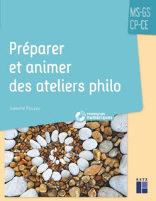 Préparer et animer des ateliers philo MS-GS-CP-CE