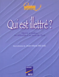 Qui est illettré aujourd'hui ?