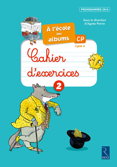 Méthode de lecture - À l'école des albums CP - Cahier d'exercices 2