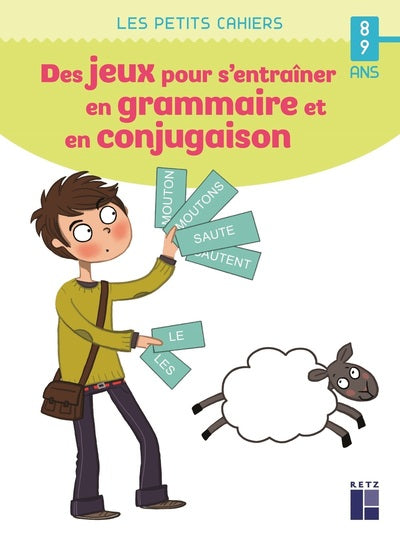 Des jeux pour s'entrainer en grammaire et en conjugaison - 8-9 ans