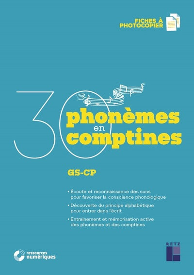 30 phonèmes en 30 comptines GS-CP