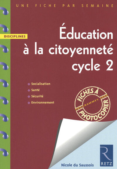Education à la citoyenneté cycle 2 - Une fiche par semaine - Disciplines