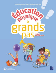 Éducation physique à grands pas pour la maternelle