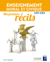 Mes premiers récits CE1-CE2 - Enseignement moral et civique