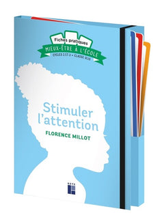 Fiches pratiques pour...stimuler l'attention cycles 2 et 3 - Ulis
