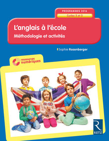 L'anglais à l'école Cycle 2 et 3