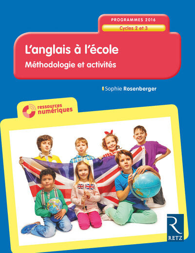 L'anglais à l'école Cycle 2 et 3