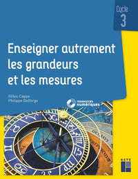 Enseigner autrement les grandeurs et les mesures cycle 3