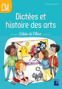 Dictées et histoire des arts CM